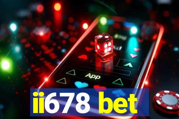 ii678 bet